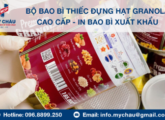 Bộ Bao Bì Thiếc Đựng Hạt Granola Cao cấp - In Bao Bì Xuất Khẩu